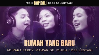 Download lagu Mawar de Jongh, Adikara Fardy x Dee Lestari - Rumah Yang Baru |  Lyric Video mp3