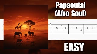 Papaoutai (Afro Soul) - EASY Guitar Tab Tutorial