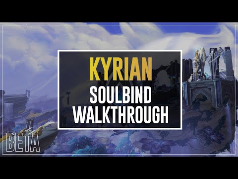 Kyrian Soulbind Walkthrough - Shadowlands Beta