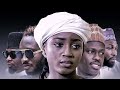 Wutar Kara • New Hausa Movie Trailer • 2019