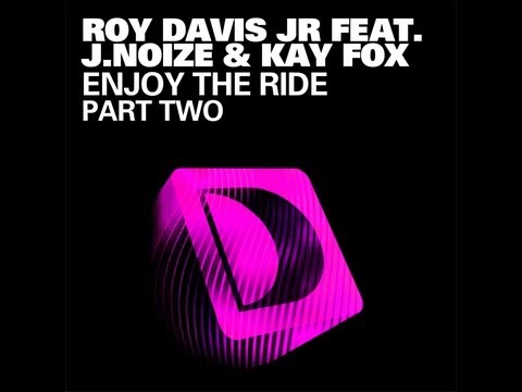 Roy Davies Jr - Enjoy The Ride (Main Mix) [Full Length]