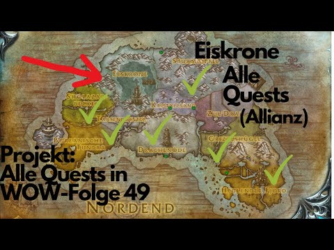 Eiskrone (Allianz), Projekt: Alle Quests in WOW (ohne Argentumtunier)