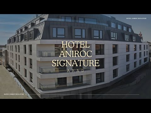 HOTEL ANIROC SIGNATURE ARAD, OFERTE CAZARE HOTEL ANIROC SIGNATURE ARAD, PROMOTII CAZARE LA MUNTE