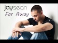 Jay Sean ft. Keisha Buchanan - Far Away ...