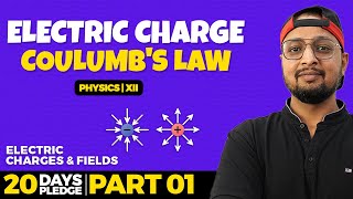 1.Electric Charge and Coulomb's Law | Pledge 2023 | Electrostatics | CBSE | NCERT | Physics Baba 2.0