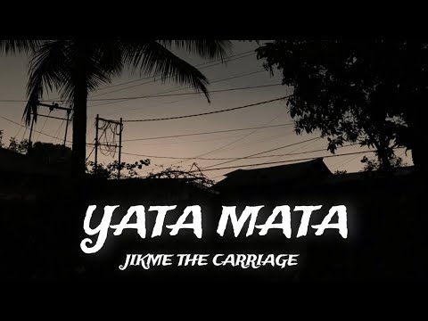 Jikme The Carriage - Yata Mata