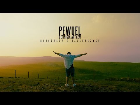 03. PEWUEL - DEFINICJA ARTYZM (Prod. PittDaKid) OFFICIAL VIDEO