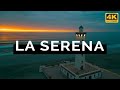 La Serena, Chile (4K)