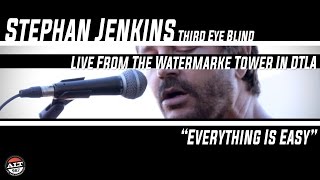 Stephan Jenkins "Everything Is Easy" by Third Eye Blind