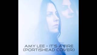 Amy Lee -  It&#39;s A Fire (Portishead Cover) [Snippet]