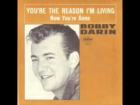 Bobby Darin ‎-- You're The Reason I'm Living