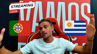 🔴 Luis Enrique en stream y Portugal VS Uruguay (En directo) Mundial de Qatar 2022