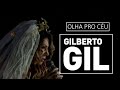 Gilberto Gil e Elba Ramalho - Olha pro céu - DVD São João Carioca (2012)