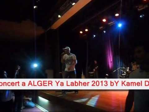 LOTFI DOUBLE KANON concert ALGER AVRIL 2013 Ya Labher
