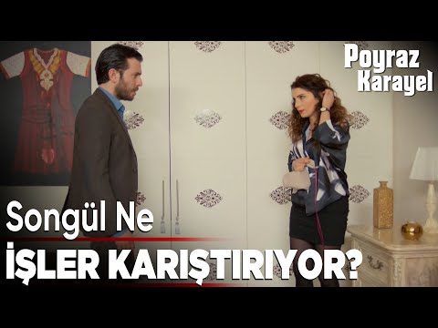 Sadreddin, Songül’den Şüpheleniyor - Poyraz Karayel