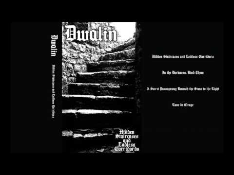 Dwalin - Hidden Staircases and Endless Corridors (2016) (Dungeon Synth)