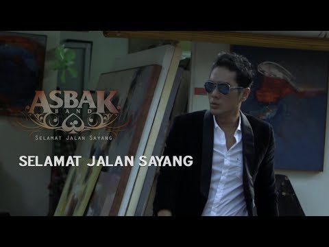 Asbak Band - Selamat Jalan Sayang (Official Music Video)