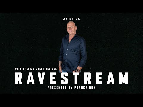 Franky Dux Ravestream with special guest Jee Vee 15-08-24