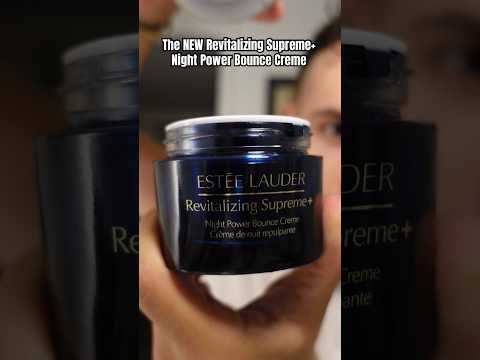 Add Supreme Night Power Bounce Creme to your #nighttimeroutine #esteelauder #skincareroutine