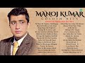 Manoj Kumar Golden Hits Chand Si Mehbooba Ho Meri Ek Pyar Ka Naghma Hai Bharat Ka Rahnewala Hu