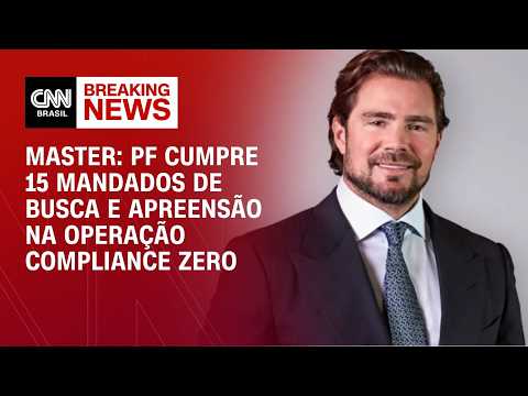 Caso Master: PF cumpre 15 mandados de busca e apreensão na operação Compliance Zero | CNN NOVO DIA