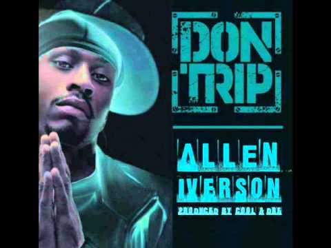 Don Trip - Allen Iverson (Prod. By Cool & Dre)
