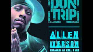 Don Trip - Allen Iverson (Prod. By Cool &amp; Dre)