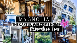 MAGNOLIA CASTLE TOUR | Fixer Upper Welcome Home: The Castle video
