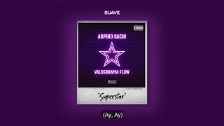 Valderrama Flow x Arpino Sachi - Superstar ⭐