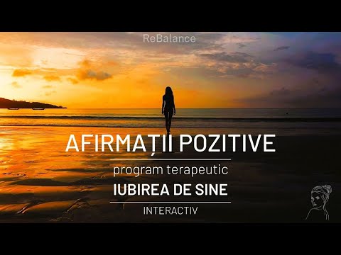 Afirmații Pozitive |Program Terapeutic Iubirea de Sine| lilianastefan.ro |#afirmațiipozitive