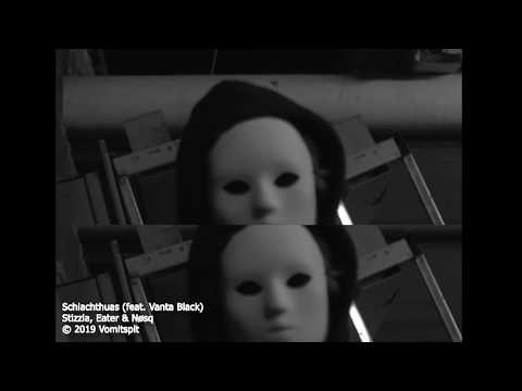 Stizzla, Eater & Nøsq -  Schlachthuas feat. Vanta Black music video [Vompitspit]