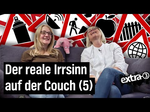 Der reale Irrsinn auf der Couch (Folge 5) | extra 3 Spezial: Der reale Irrsinn | NDR
