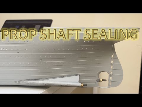 Radio Control Trumpeter 1:200 Titanic Build Part 5 - Prop Shaft Sealing