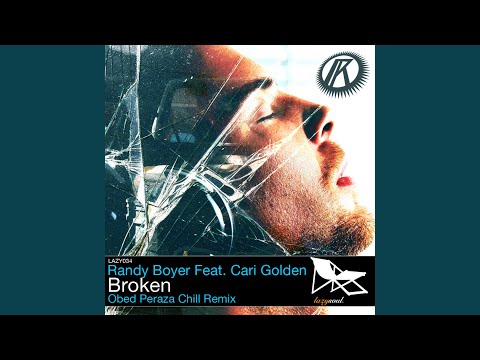 Broken Feat. Cari Golden (Obed Peraza Chill Remix Radio Edit)