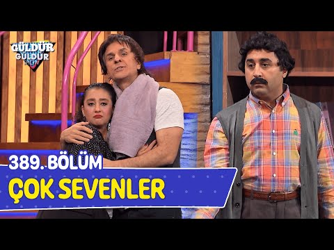 Çok Sevenler - 389. Bölüm (Güldür Güldür Show)