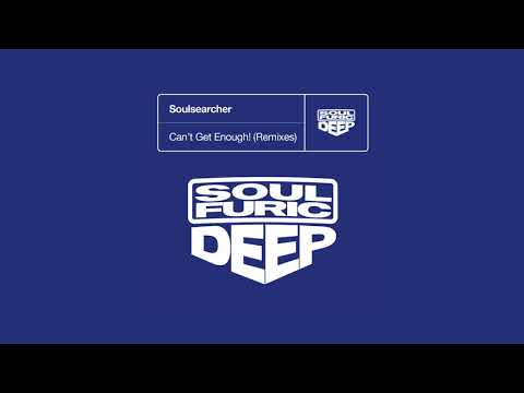 Soulsearcher 'Can’t Get Enough!' (Angelo Ferreri Extended  Sweety Mix)