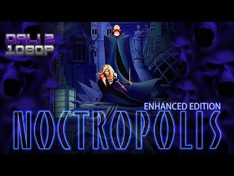 Dali Classics - Noctropolis Enhanced Edition PC Gameplay 1080p