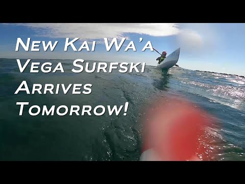 Barry is getting a Kai Wa'a Vega Surfski! Why buy a surfski he's never paddled, and why not a Flex?