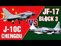 Jf 17 Block 3 vs J10C | Jf 17 Block 3 vs J10 C Comparison | Defense Forum