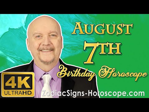 August 7 Zodiac Horoscope and Birthday Personality | August 7th Birthday Personality, Career, Health