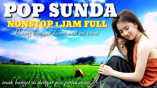 Download lagu Nonstop 1 jam Full album pop Sunda lawas enak di dengar setiap hari mp3