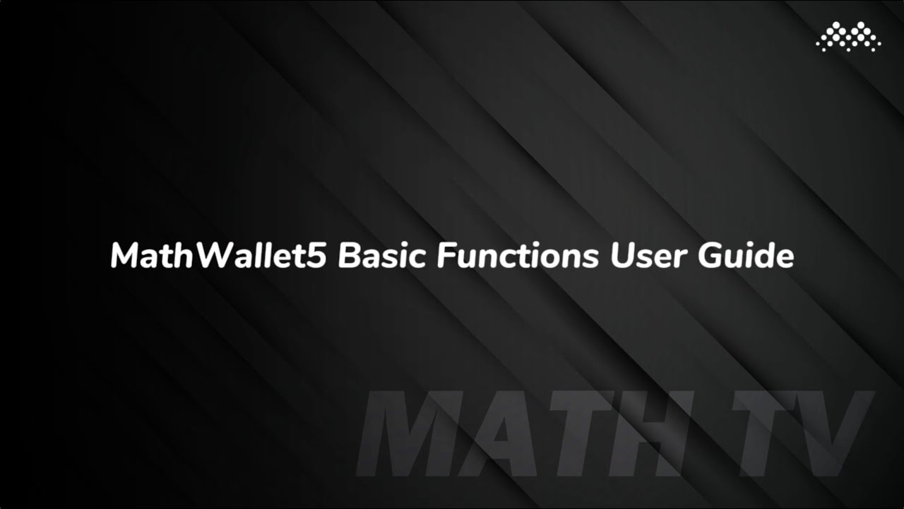 MathWallet5 User Guide - Basic Functions