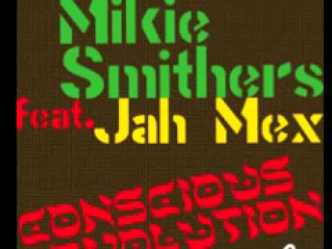 Mikie Smithers       'Conscious Revolution  (Dub)'