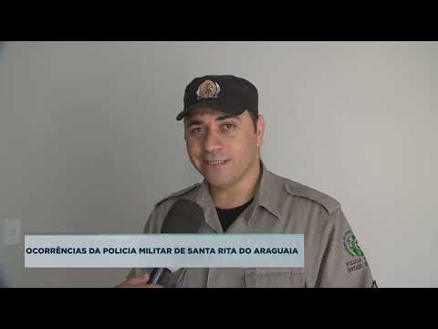 OCORRÊNCIAS DA POLICIA MILITAR DE SANTA RITA DO ARAGUAIA