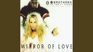 Mirror Of Love (2 Fabiola Radio Mix)