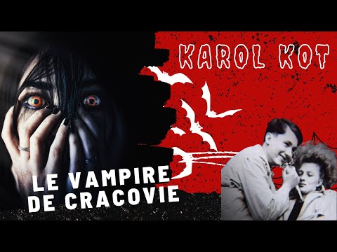 Angoisses Nocturnes - Karol Kot le vampire de Cracovie