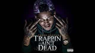 Fredo Santana  -  Bought A Big K (FT Chief Keef) (Trappin ain&#39;t Dead)