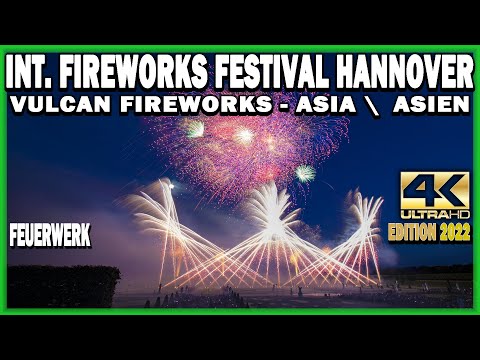 ⁽⁴ᴷ⁾ 30th Fireworks Festival Hannover 2022: Vulcan Fireworks - China - Asia  \ Asien Feuerwerk