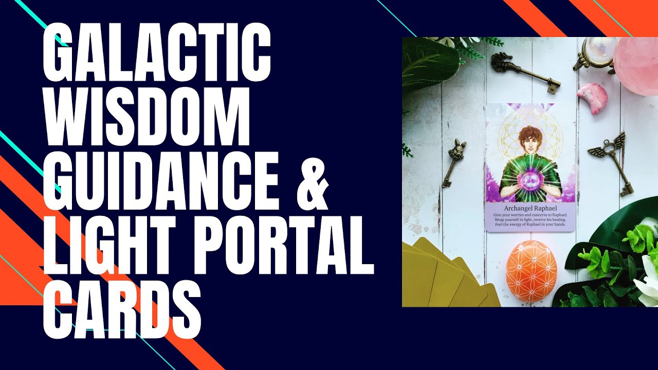 Galactic Wisdom, Guidance and light portal cards review