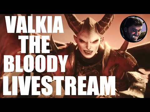 Valkia the Bloody Immortal Empires Livestream